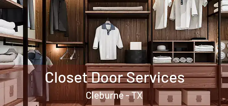 Closet Door Services Cleburne - TX