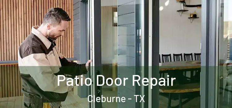 Patio Door Repair Cleburne - TX