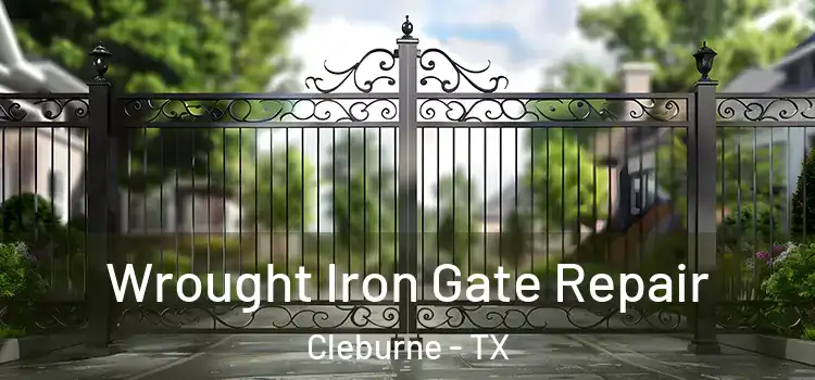 Wrought Iron Gate Repair Cleburne - TX
